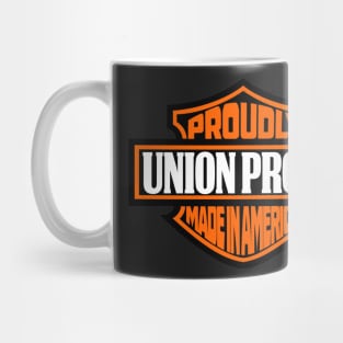 Union Proud - Proudly Made In America Mug